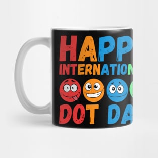 Happy International Dot Day Cute Colorful Dots Kids Toddler Mug